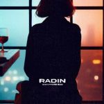 دانلود آهنگ رادینم دختر بد